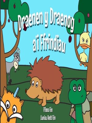 cover image of Draenen y Draenog a'i Ffrindiau